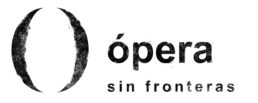 Opera Sin Fronteras